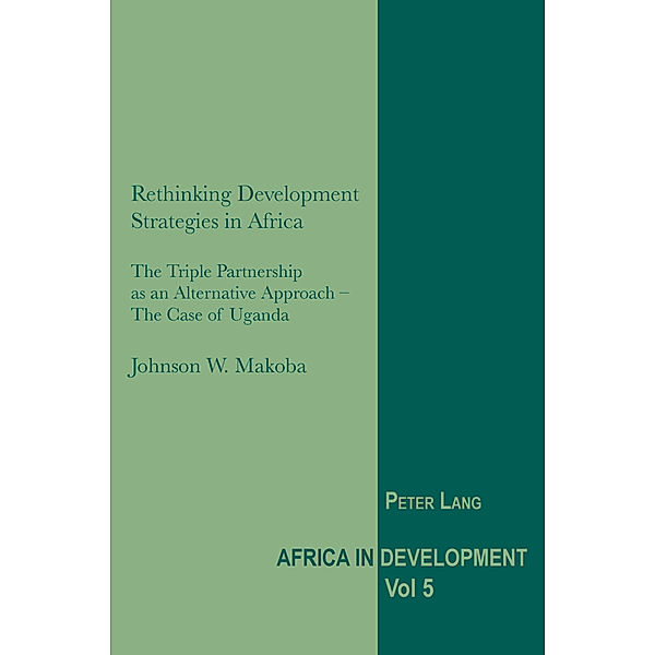 Rethinking Development Strategies in Africa, Johnson W. Makoba