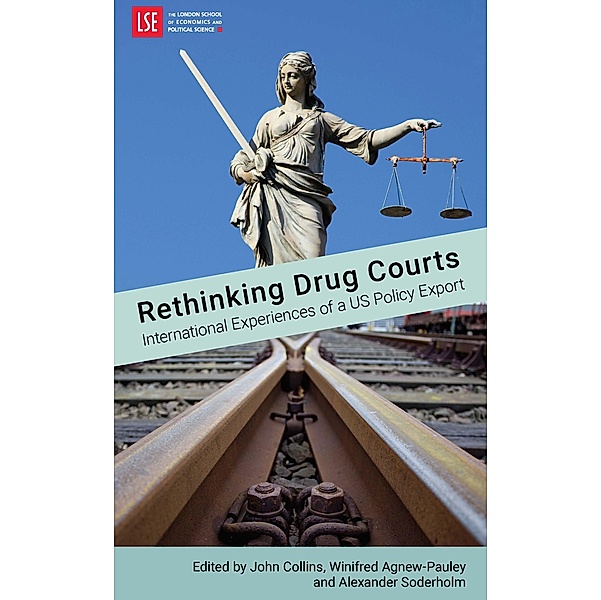 Rethinking Drug Courts: International Experiences of a US Policy Export