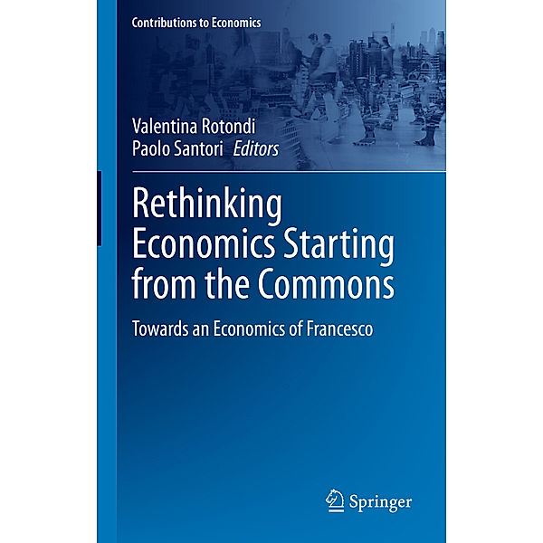 Rethinking Economics Starting from the Commons