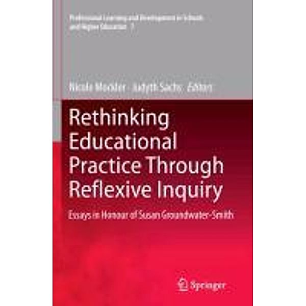 Rethinking Educational Practice Through Reflexive Inquiry
