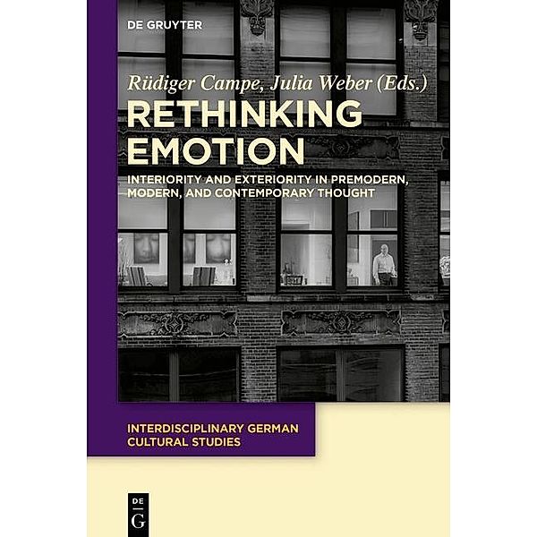 Rethinking Emotion / Interdisciplinary German Cultural Studies Bd.15