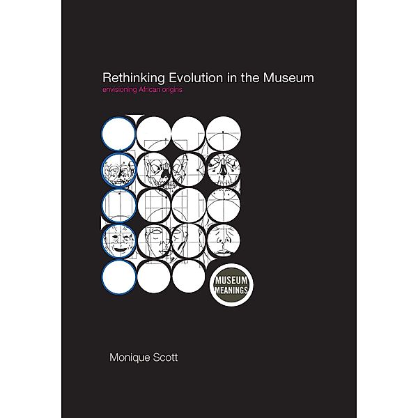 Rethinking Evolution in the Museum, Monique Scott