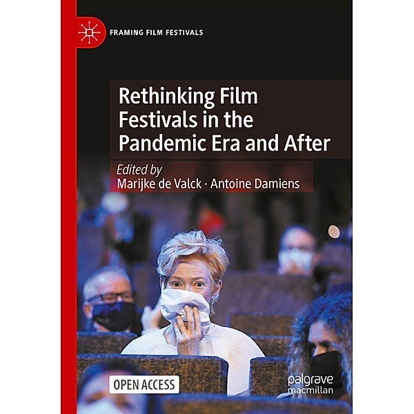 Rethinking Film Festivals in the Pandemic Era and After