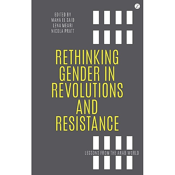 Rethinking Gender in Revolutions and Resistance