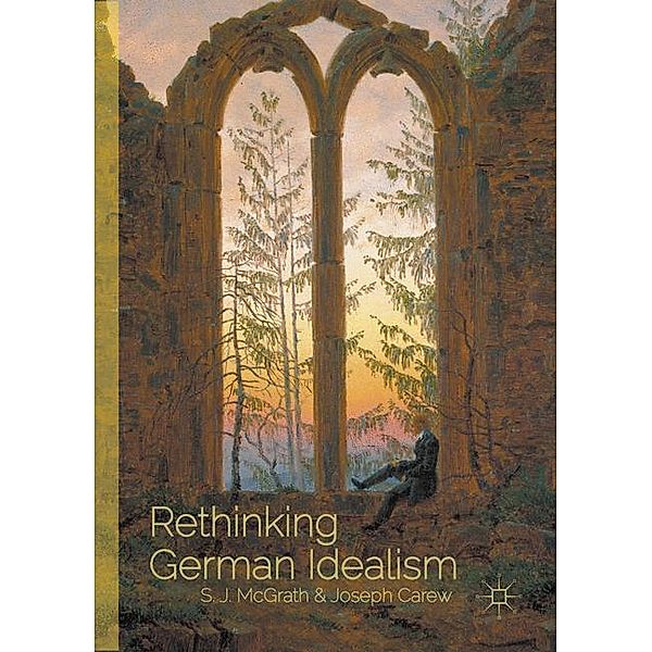 Rethinking German Idealism