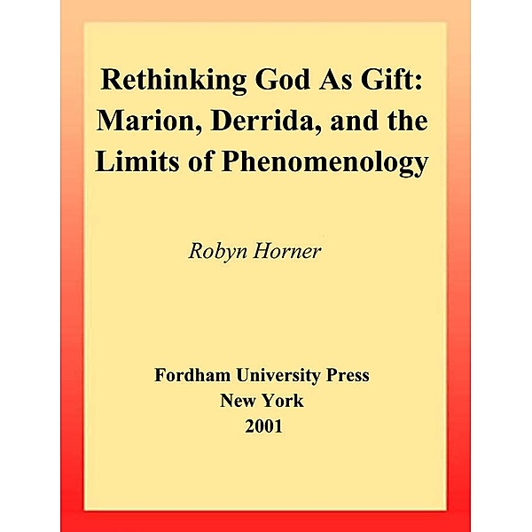 Rethinking God as Gift, Horner