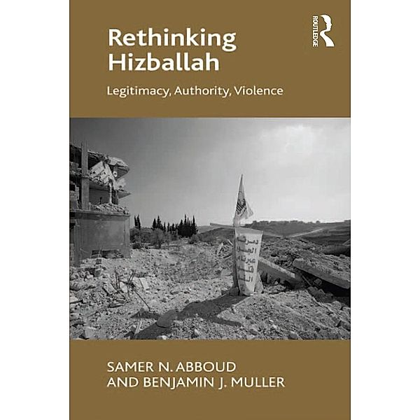 Rethinking Hizballah, Samer N. Abboud, Benjamin J. Muller
