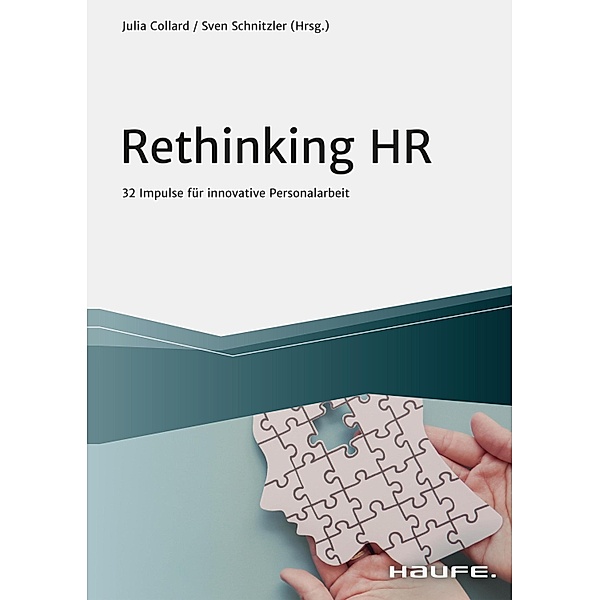 Rethinking HR / Haufe Fachbuch, Julia Collard, Sven Schnitzler