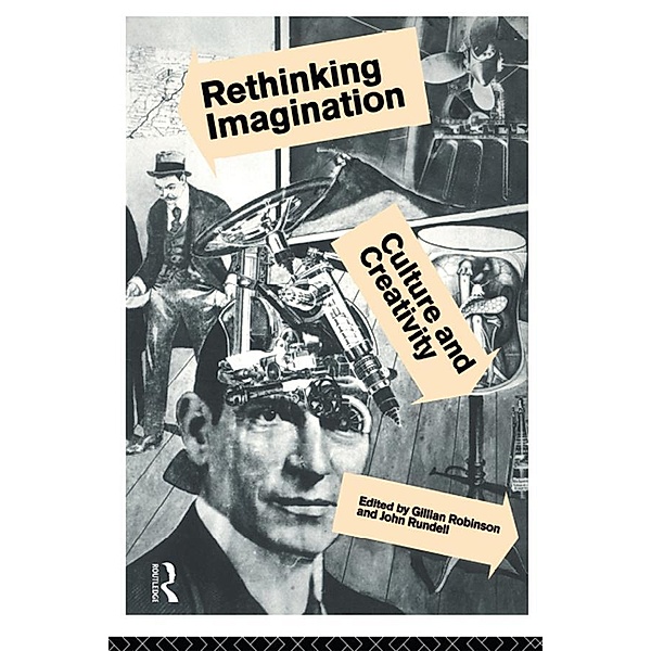 Rethinking Imagination, Gillian Robinson, John F. Rundell