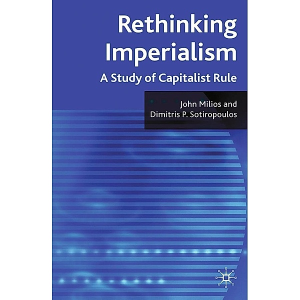 Rethinking Imperialism, J. Milios, D. Sotiropoulos