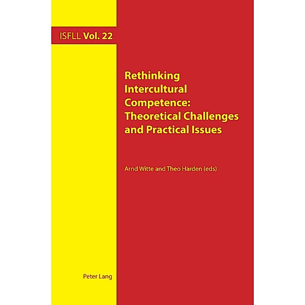 Rethinking Intercultural Competence / Intercultural Studies and Foreign Language Learning Bd.22