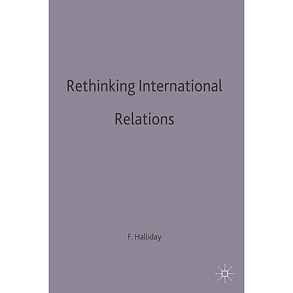 Rethinking International Relations, Fred Halliday