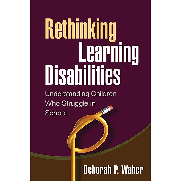 Rethinking Learning Disabilities, Deborah Paula Waber