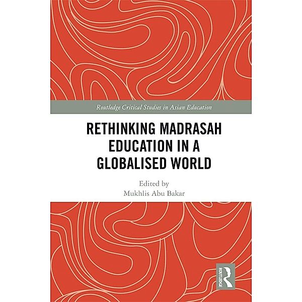 Rethinking Madrasah Education in a Globalised World