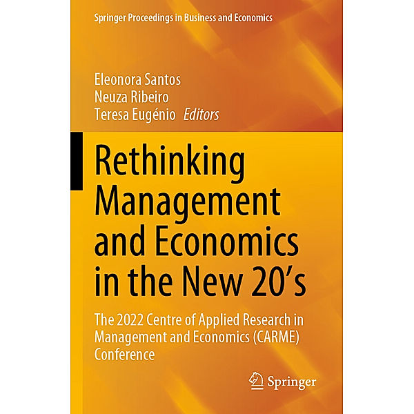 Rethinking Management and Economics in the New 20's