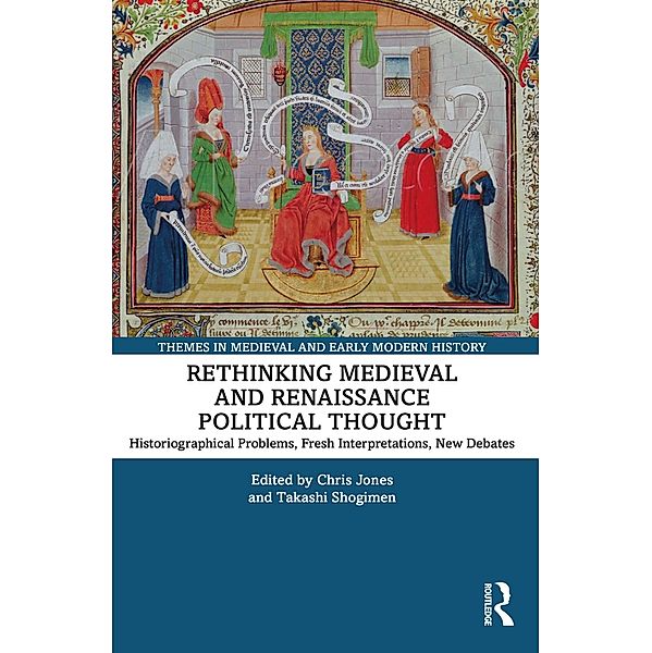 Rethinking Medieval and Renaissance Political Thought