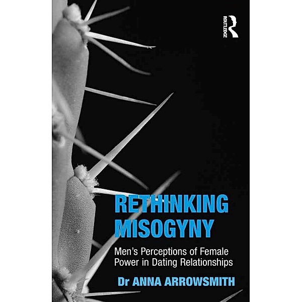 Rethinking Misogyny, Anna Arrowsmith