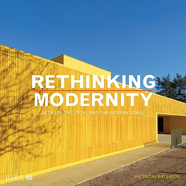 Rethinking Modernity, Antigoni Katsakou