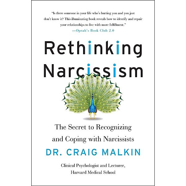 Rethinking Narcissism, Craig Malkin