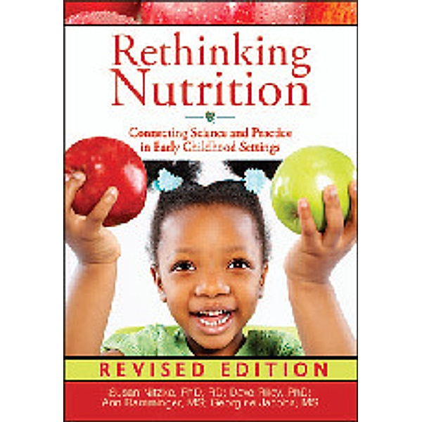 Rethinking Nutrition / The Redleaf Professional Library, Susan Nitzke, Dave Riley, Ann Ramminger, Georgine Jacobs