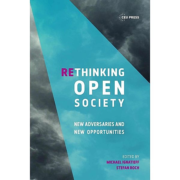 Rethinking Open Society, Michael Ignatieff, Stefan Roch