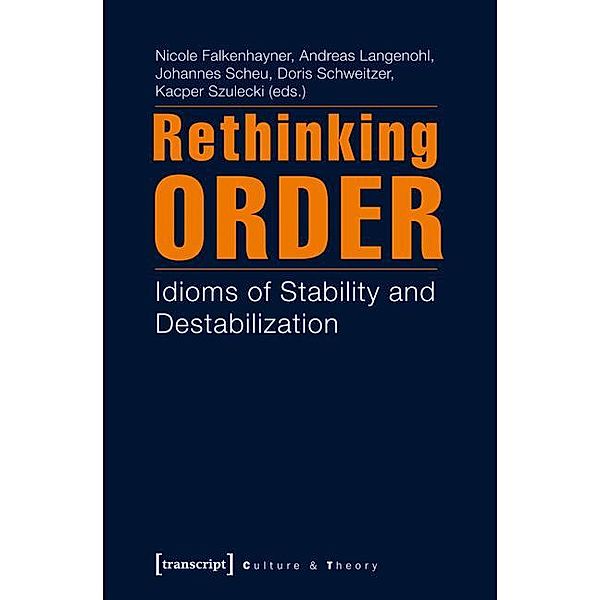 Rethinking Order / Edition Kulturwissenschaft Bd.27