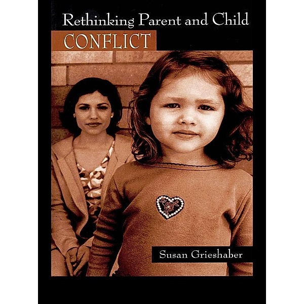 Rethinking Parent and Child Conflict, Susan Grieshaber