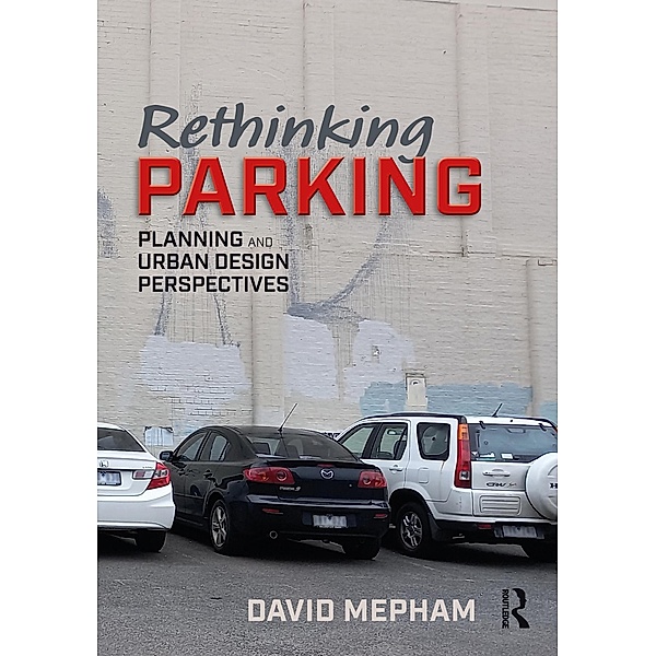 Rethinking Parking, David Mepham