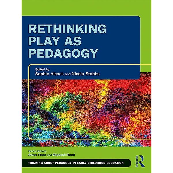 Rethinking Play as Pedagogy