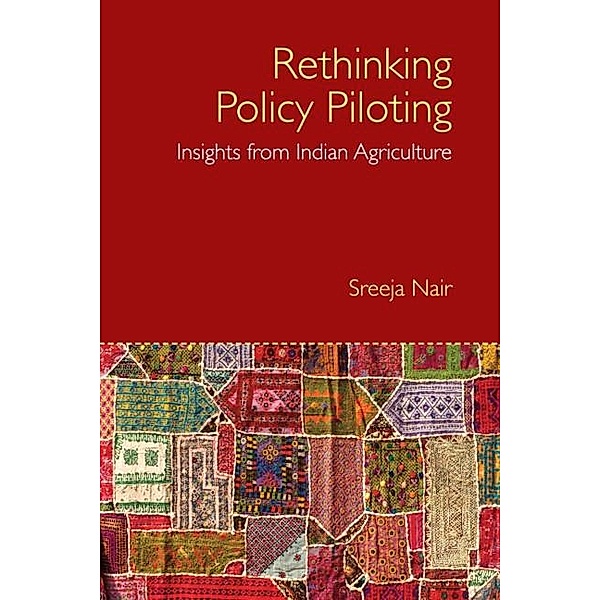 Rethinking Policy Piloting, Sreeja Nair
