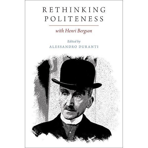 Rethinking Politeness with Henri Bergson