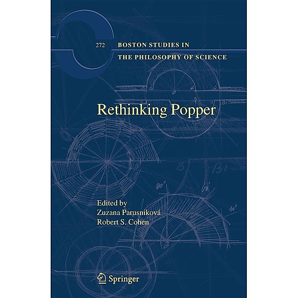 Rethinking Popper / Boston Studies in the Philosophy and History of Science Bd.272