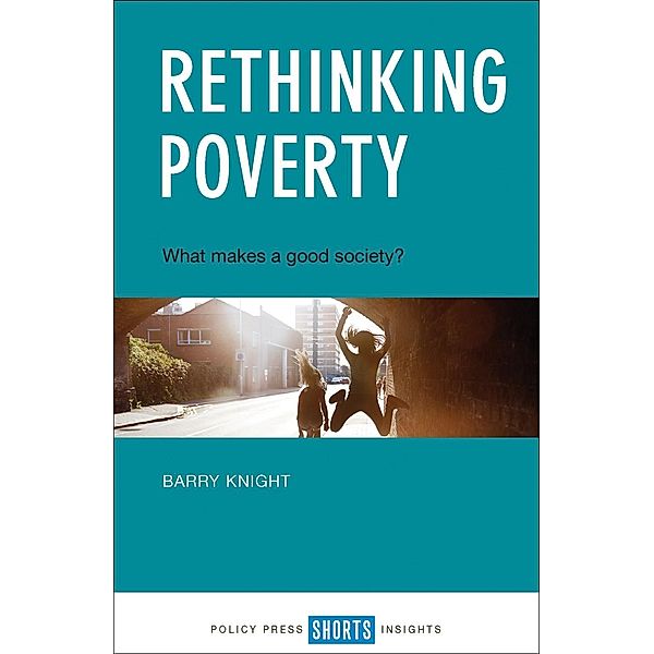 Rethinking Poverty, Barry Knight