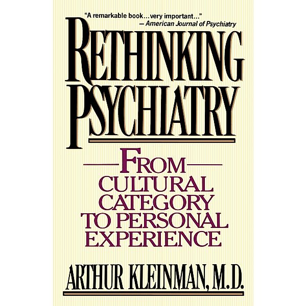 Rethinking Psychiatry, Arthur Kleinman