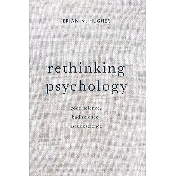 Rethinking Psychology, Brian Hughes