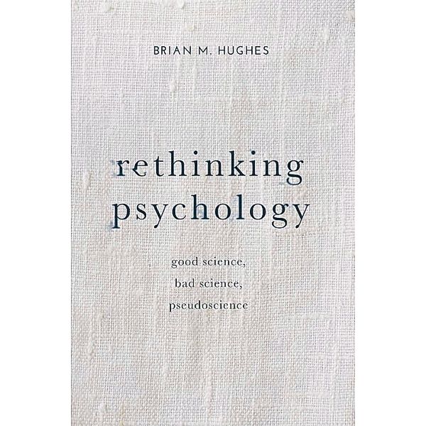 Rethinking Psychology, Brian Hughes