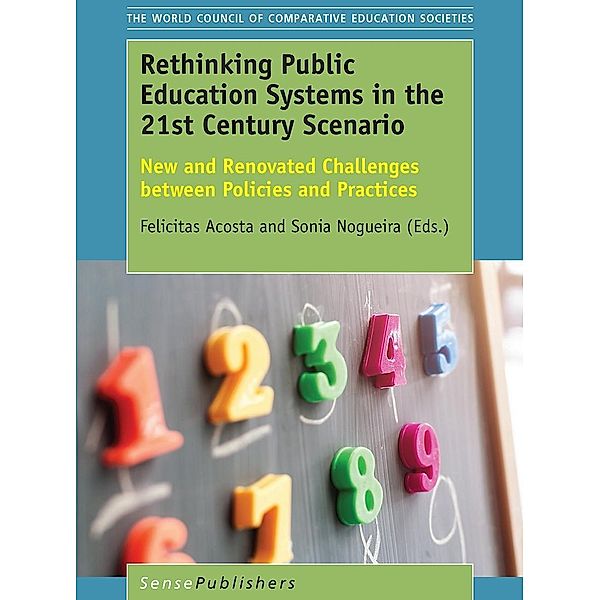 Rethinking Public Education Systems in the 21st Century Scenario / The World Council of Comparative Education Societies
