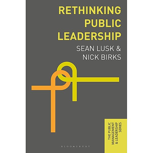 Rethinking Public Strategy, Sean Lusk, Nick Birks
