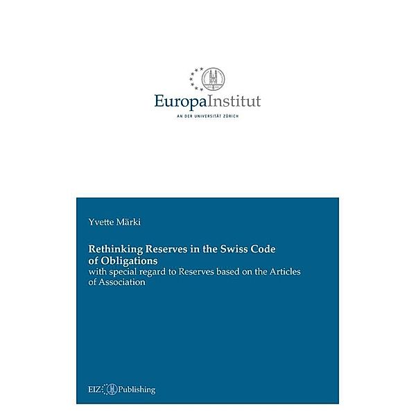Rethinking Reserves in the Swiss Code of Obligations, Yvette Märki