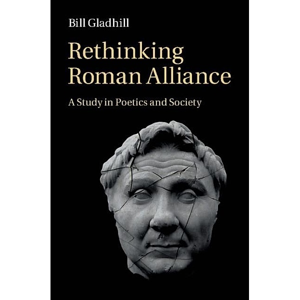 Rethinking Roman Alliance, Bill Gladhill