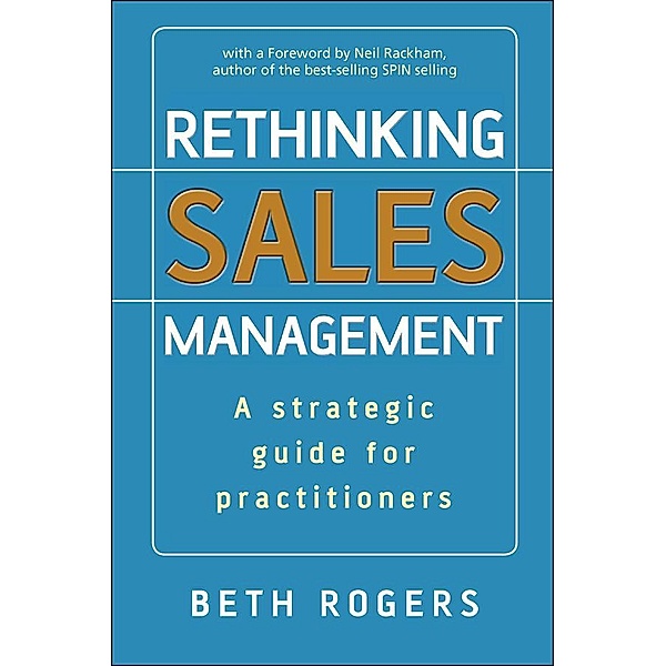 Rethinking Sales Management, Beth Rogers