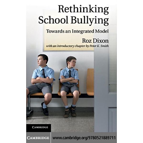 Rethinking School Bullying, Roz Dixon