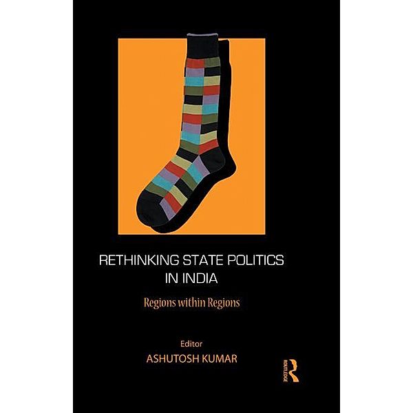 Rethinking State Politics in India