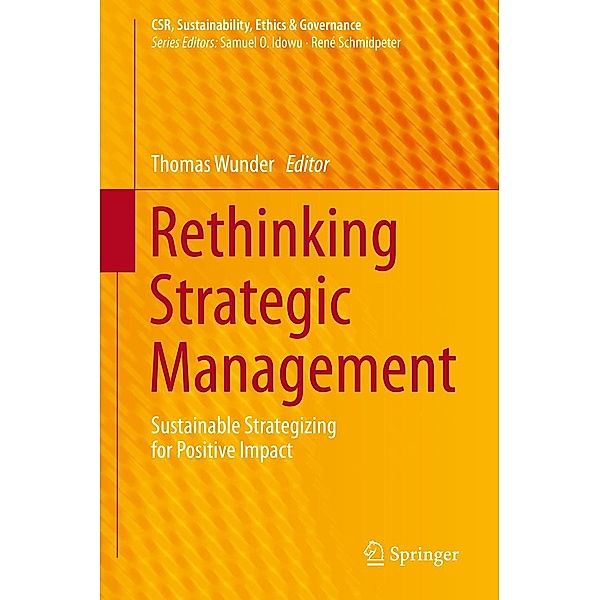 Rethinking Strategic Management / CSR, Sustainability, Ethics & Governance