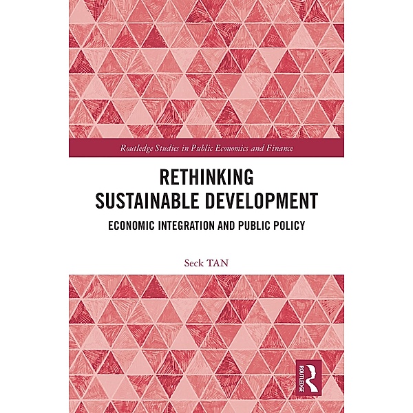 Rethinking Sustainable Development, Seck Tan