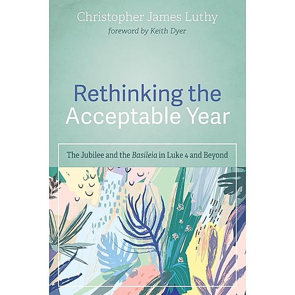 Rethinking the Acceptable Year, Christopher James Luthy