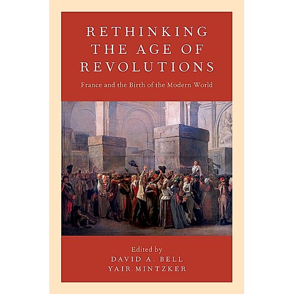 Rethinking the Age of Revolutions