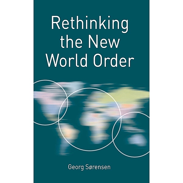 Rethinking the New World Order, Georg Sørensen