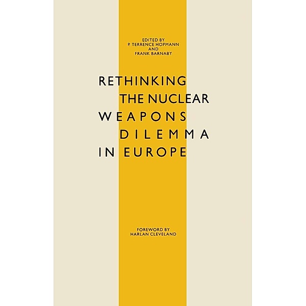 Rethinking the Nuclear Weapons Dilemma in Europe