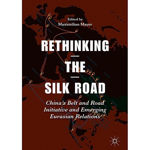 Rethinking the Silk Road / Progress in Mathematics
